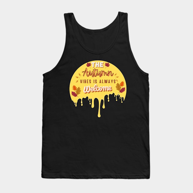 The Autumn Vibes Is Always Welcome Tank Top by NICHE&NICHE